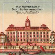Roman - Drottningholmsmusiken (Music for a Royal Wedding) | CPO 7775892