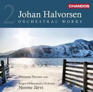 Halvorsen - Orchestral Works Vol.2 | Chandos CHAN10614