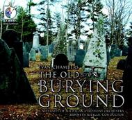 Evan Chambers - The Old Burying Ground | Sono Luminus DSL92113
