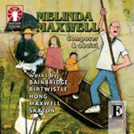 Melinda Maxwell Vol.1: Composer & Oboist | Dutton - Epoch CDLX7139