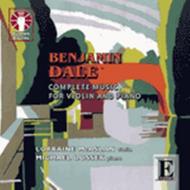 Benjamin Dale - Complete Music for Violin & Piano | Dutton - Epoch CDLX7157