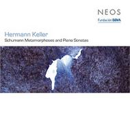 Hermann Keller - Schumann Metamorphoses, Piano Sonatas | Neos Music NEOS11041