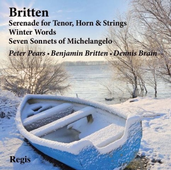 Britten - Serenade, Winter Words, Seven Sonnets