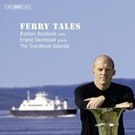 Oystein Baadsvik: Ferry Tales | BIS BISCD1875