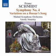 Schmidt - Symphony No.4, Hussars Song Variations | Naxos 8572118