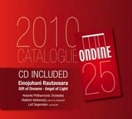 Rautavaara - Gift of Dreams, Angel of Light | Ondine ODE6992