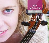 Anette Wallin: Livets Dans (The Dance of Life)