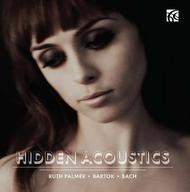 Ruth Palmer: Hidden Acoustics | Nimbus - Alliance NI6133