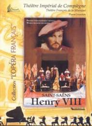 Saint-Saens - Henry VIII | Cascavelle DVDVELD7004