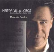Villa-Lobos - Complete Solo Piano Works Vol.1