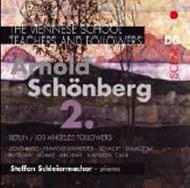 The Viennese School: Teachers & Followers - Schoenberg Vol.2 (Berlin/Los Angeles)