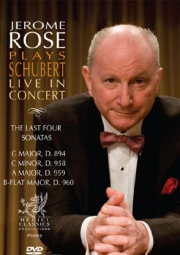 Jerome Rose plays Schubert: Live in Concert