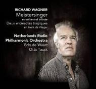 Wagner - Meistersinger: an orchestral tribute