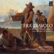 Fra Diavolo: Music in the streets of the Kingdom of Naples