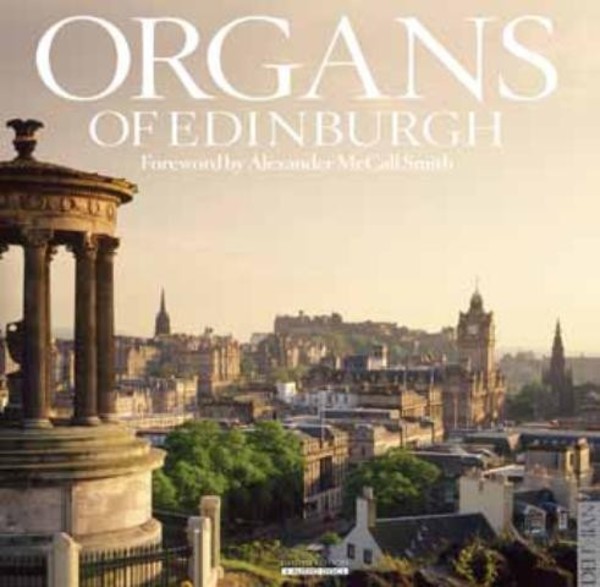 Organs of Edinburgh | Delphian DCD34100