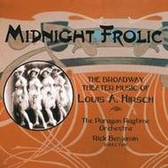 Midnight Frolic: The Broadway Theatre Music of Louis A Hirsch | New World Records NW80707