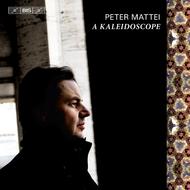 Peter Mattei: A Kaleidoscope