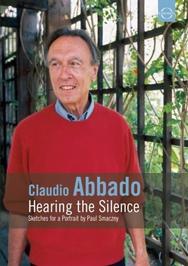 Claudio Abbado: Hearing the Silence | Euroarts 2053279