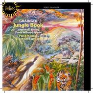 Grainger - Jungle Book and other Choral Works | Hyperion - Helios CDH55433