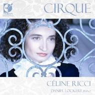 Celine Ricci: Cirque | Sono Luminus DSL92125