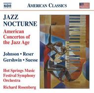 Jazz Nocturne: American Concertos of the Jazz Age | Naxos - American Classics 8559647