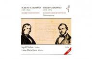 Schumann - Violin Sonatas / David - 16 Characteristic Pieces