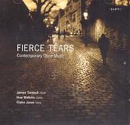 Fierce Tears (contemporary oboe music)