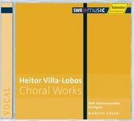 Villa-Lobos - Choral Works