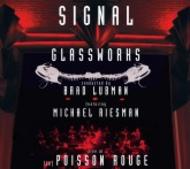 Glass - Glassworks (Signal Live at Poisson Rouge) | Orange Mountain Music OMM0073