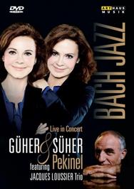 Guher & Suher Pekinel: Bach and Jazz | Arthaus 101389