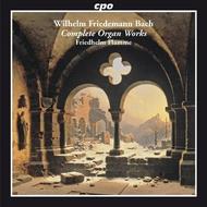 W F Bach - Complete Organ Works | CPO 7775272