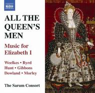 All The Queens Men: Music for Elizabeth I | Naxos 8572582