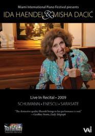 Ida Haendel / Misha Dacic: Live in Recital, 2009 | VAI DVDVAI4529