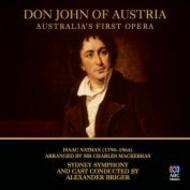 Isaac Nathan - Don John of Austria (Australia�s First Opera) | ABC Classics ABC4764114