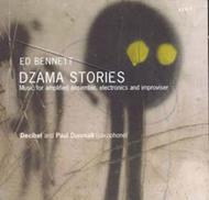 Ed Bennett - Dzama Stories