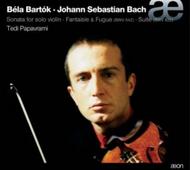 Bartok - Sonata for solo violin / J S Bach - Fantaisie & Fugue, etc | Aeon AECD1101