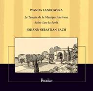 Wanda Landowska: Le Temple de la Musique Ancienne