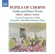 Pupils of Chopin - Works for Violin & Piano | Naxos 8572460