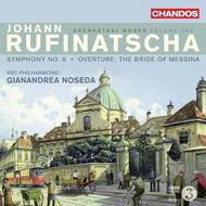 Rufinatscha - Orchestral Works Vol.1 | Chandos CHAN10665