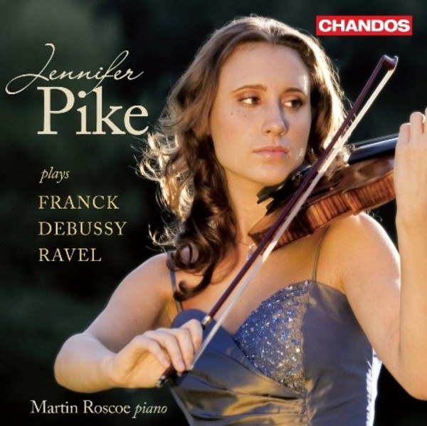 Jennifer Pike: French Violin Sonatas