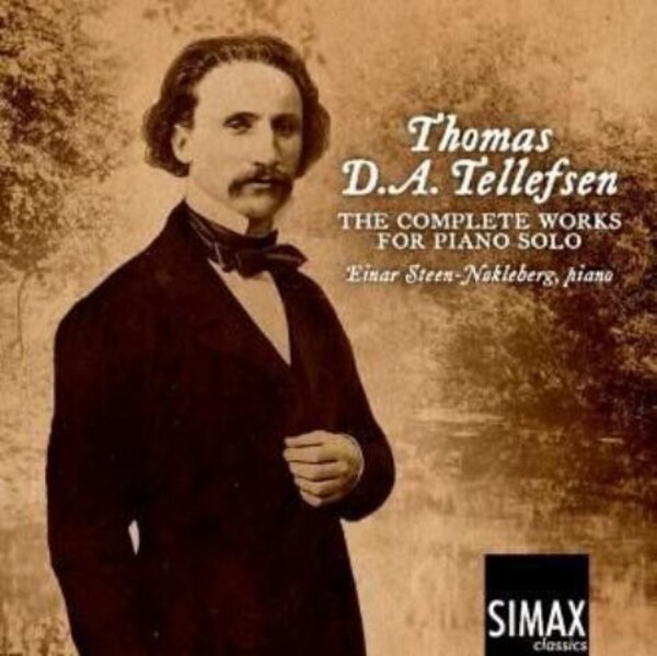 Tellefsen - The Complete Works for Solo Piano