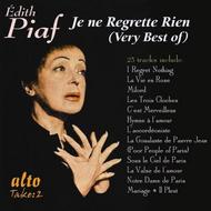 Je ne Regrette Rien: Very Best of Edith Piaf | Alto ALN1926