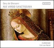 Gery de Ghersem - Ave Virgo Sanctissima | Accent ACC24235
