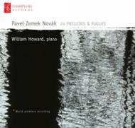 Novak - 24 Preludes and Fugues | Champs Hill Records CHRCD016