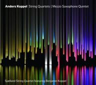 Koppel - String Quartets, Mezzo-Saxophone Quintet