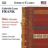 G L Frank - Hilos, Adagio, Danza, etc | Naxos - American Classics 8559645