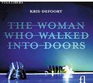 Defoort - The Woman who Walked into Doors | Fuga Libera FUG709
