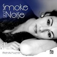 Smoke and Noise: Songs by Mischa Spoliansky & Kiss and Tell | Nimbus - Alliance NI6139