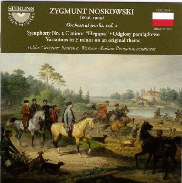 Noskowski - Orchestral Works | Sterling CDS1093