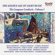Golden Age of Light Music Vol.77: The Composer Conducts Vol.1 | Guild - Light Music GLCD5177